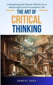 Art of Critical Thinking