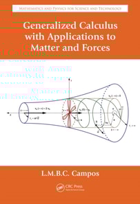 Generalized Calculus with Applications to Matter and Forces