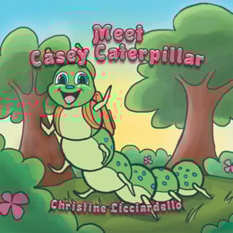 Meet Casey Caterpillar
