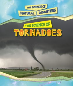 Science of Tornadoes