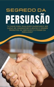 Segredo da persuasão