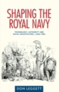 Shaping the Royal Navy