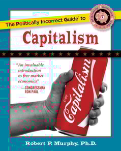 Politically Incorrect Guide to Capitalism