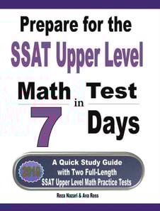 Prepare for the SSAT Upper Level Math Test in 7 Days