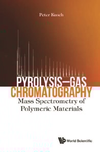 Pyrolysis-gas Chromatography: Mass Spectrometry Of Polymeric Materials