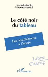 Le côté noir du tableau