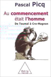 Au commencement était l'homme