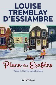 Place des Érables, tome 4