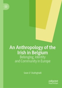 Anthropology of the Irish in Belgium