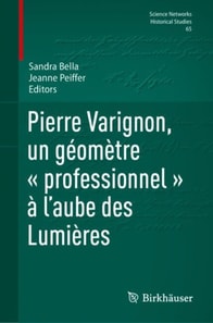 Pierre Varignon, un geometre   professionnel   a l'aube des Lumieres