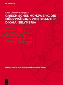 Griechisches Münzwerk. Die Münzprägung von Bisanthe, Dikaia, Selymbria