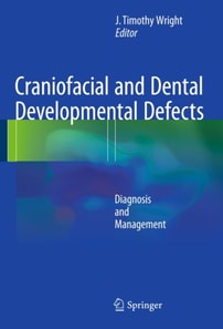 Craniofacial and Dental Developmental Defects