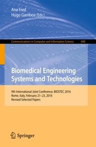 Biomedical Engineering Systems and Technologies