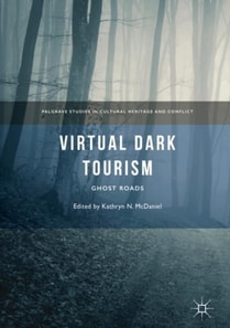 Virtual Dark Tourism