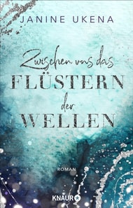 Zwischen uns das Flüstern der Wellen