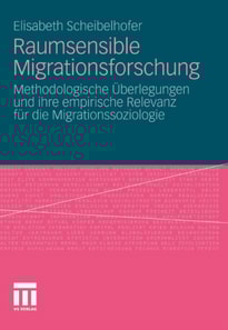 Raumsensible Migrationsforschung