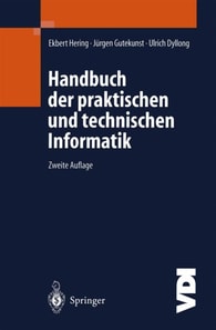 Handbuch der praktischen und technischen Informatik