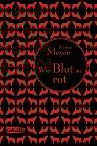 Die Luna-Chroniken 2: Wie Blut so rot