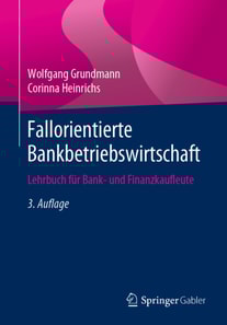 Fallorientierte Bankbetriebswirtschaft