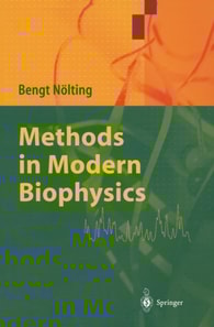 Methods in Modern Biophysics