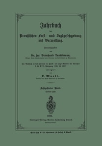 Jahrbuch der Preußischen Forst- und Jagd-Gesetzgebung und Verwaltung