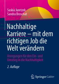 Nachhaltige Karriere – mit dem richtigen Job die Welt verändern