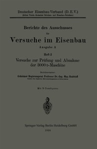 Versuche zur Prüfung und Abnahme der 3000 t-Maschine