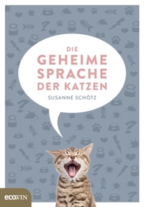 Die geheime Sprache der Katzen