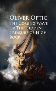 Coming Wave or The Hidden Treasure of High Rock