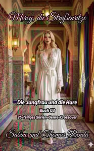 Mercy, die Straenritze - Buch 03 - Die Jungfrau und die Hure