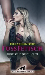 FußFetisch | Erotische Geschichte