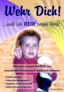Wehr Dich! ...weil ich NEIN sagen darf! 