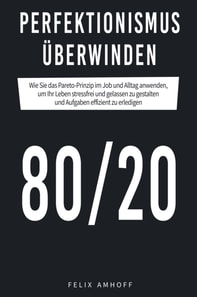 Perfektionismus überwinden