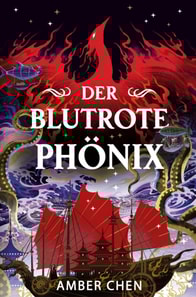 Der blutrote Phönix (Der Sturz des Drachen 2)