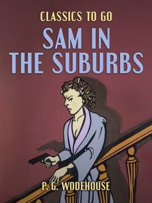 Sam in the Suburbs