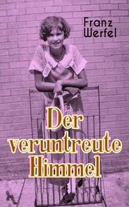 Der veruntreute Himmel