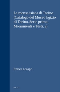 mensa isiaca di Torino (Catalogo del Museo Egizio di Torino. Serie prima. Monumenti e Testi, 4)