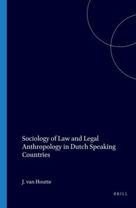 Sociology of Law and Legal Anthropology in the Dutch Speaking Countries