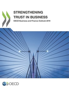OECD Business and Finance Outlook 2019 Strengthening Trust in Business