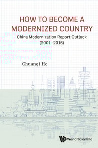 How To Become A Modernized Country: China Modernization Report Outlook (2001-2016)