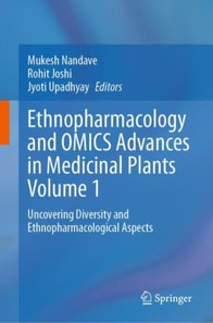 Ethnopharmacology and OMICS Advances in Medicinal Plants Volume 1