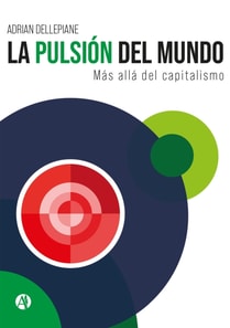 La pulsion del mundo