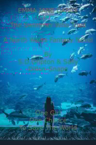 Emma Jane Dance: The Swimmer Who Tried - A North Wales Fantasy Novel