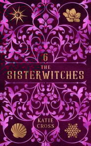 Sisterwitches: Book 6
