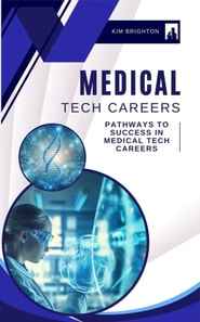 Medical Tech Careers: Pathways to Success in Medical Tech Careers