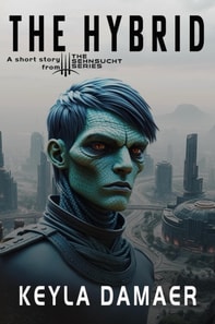 Hybrid-A Short Story from the Sehnsucht Series