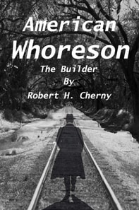 American Whoreson - The Builder