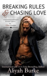 Breaking Rules & Chasing Love