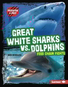 Great White Sharks vs. Dolphins