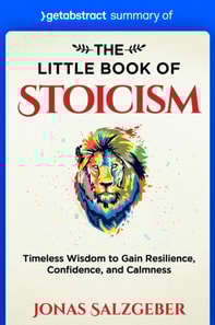 Summary of The Little Book of Stoicism by Jonas Salzgeber